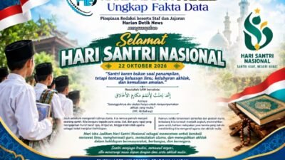 Pimpinan Redaksi beserta Staf dan Jajaran Harian Detik News mengucapkan: SELAMAT HARI SANTRI NASIONAL!